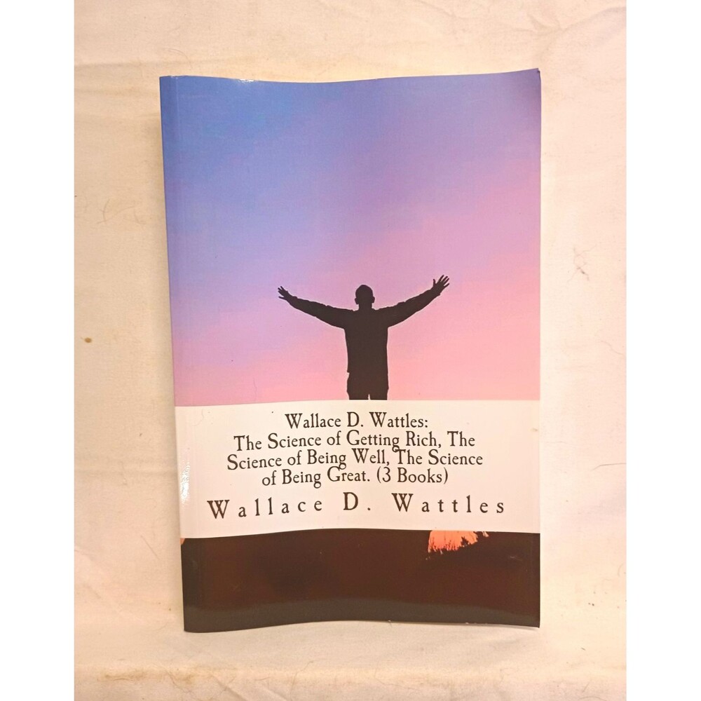 Wallace D Wattles 3 Book Collection Science Getting Rich Well Great Paperback